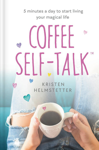 'Coffee Self-Talk’ Blend By Kristen Helmstetter Book Bundle